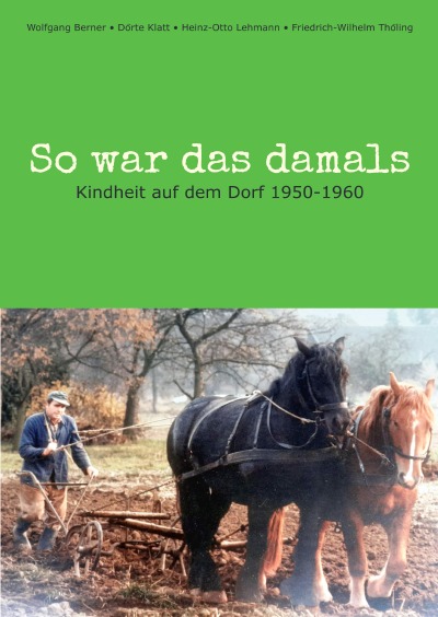 'Cover von So war das damals – Kindheit auf dem Dorf 1950-1960'-Cover