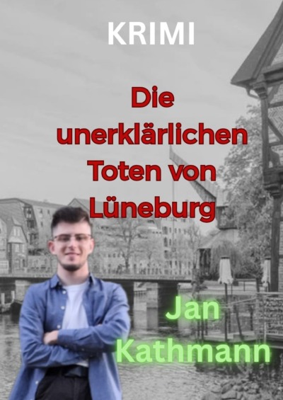 'Cover von Die unerklärlichen Toten von Lüneburg'-Cover