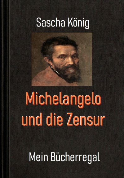 'Cover von Michelangelo und die Zensur'-Cover