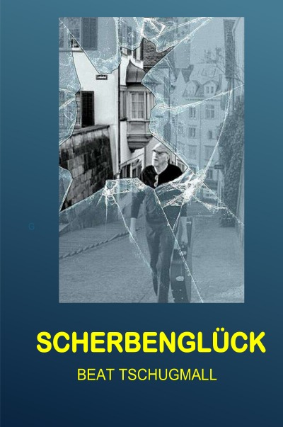 'Cover von Scherbenglück'-Cover