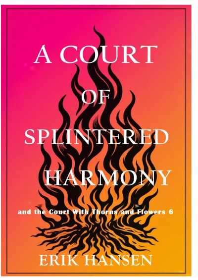'Cover von A Court Of Splintered Harmony And The Court With Thorns And Flowers 6'-Cover