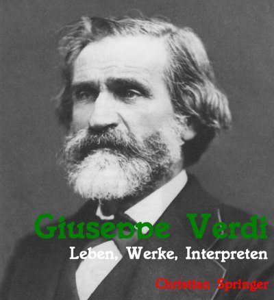 'Cover von Giuseppe Verdi. Leben, Werke, Interpreten'-Cover