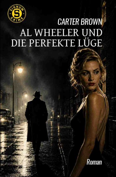 'Cover von Al Wheeler und die perfekte Lüge'-Cover