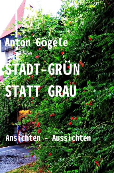 'Cover von Stadt-Grün statt Grau Ansichten – Aussichten'-Cover