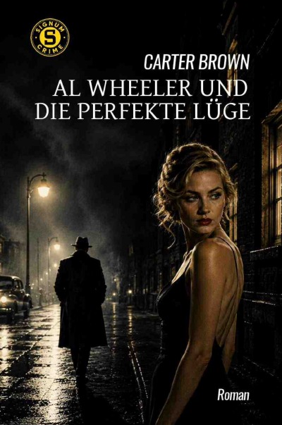 'Cover von Al Wheeler und die perfekte Lüge'-Cover