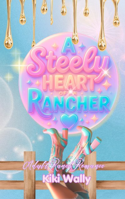'Cover von A steely Heart of a Rancher'-Cover