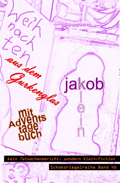 'Cover von Weihnachten aus dem Gurkenglas mit Adventstagebuch'-Cover