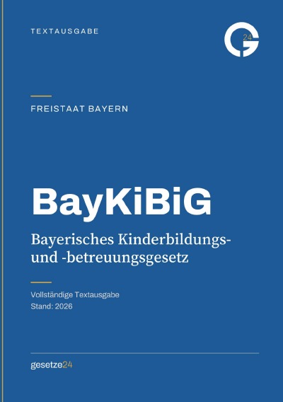 'Cover von BayKiBiG – Bayerisches Kinderbildungs- und -betreuungsgesetz'-Cover