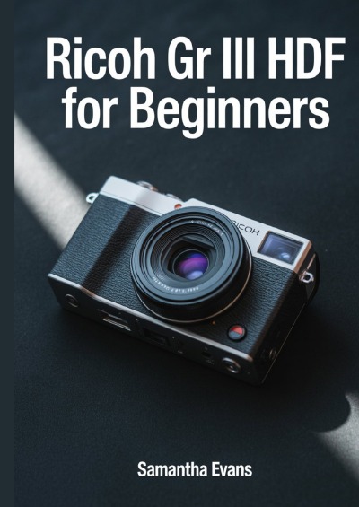 'Cover von Ricoh GR III HDF For Beginners'-Cover