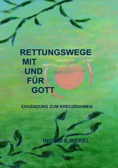 'Cover von RETTUNGSWEGE MIT UND FÜR GOTT'-Cover