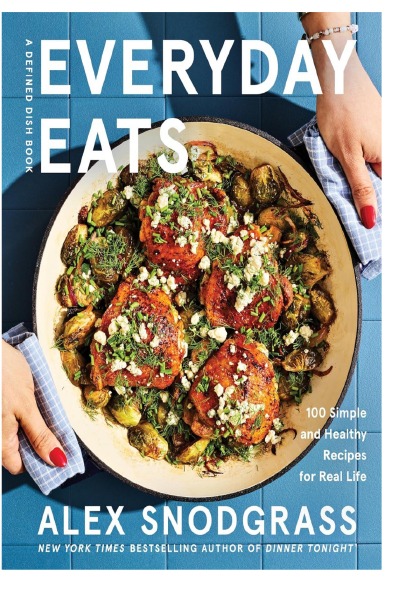 'Cover von Everyday Eats 100 Simple and Healthy Recipes for Real Life – The Defined Dish’s Most Relaxed Cookbook Yet with 100 Low-Stress Nourishing Recipes for Every Meal (A Defined Dish Book, 4)'-Cover