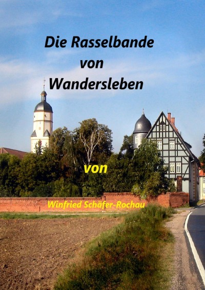 'Cover von Die Rasselbande von Wandersleben'-Cover