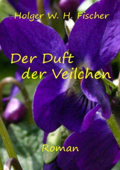 'Cover von Der Duft der Veilchen'-Cover