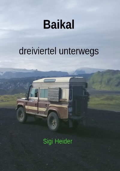 'Cover von Baikal – Dreiviertel unterwegs'-Cover