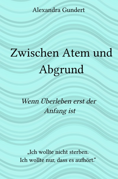 'Cover von Zwischen Atem und Abgrund'-Cover