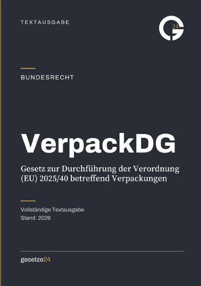 'Cover von VerpackDG – Gesetz zur Durchführung der Verordnung (EU) 2025/40 betreffend Verpackungen'-Cover