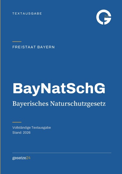 'Cover von BayNatSchG – Bayerisches Naturschutzgesetz'-Cover