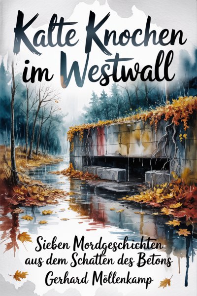 'Cover von Kalte Knochen im Westwall'-Cover
