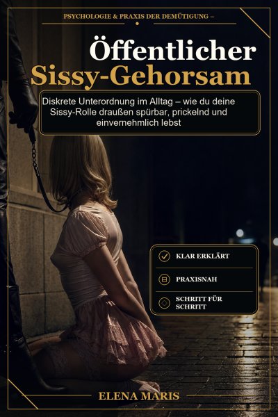 'Cover von Öffentlicher Sissy-Gehorsam'-Cover