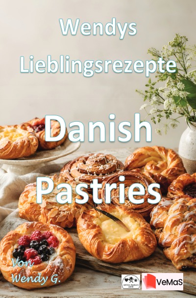 'Cover von Wendys Lieblingsrezepte – Danish Pastries'-Cover