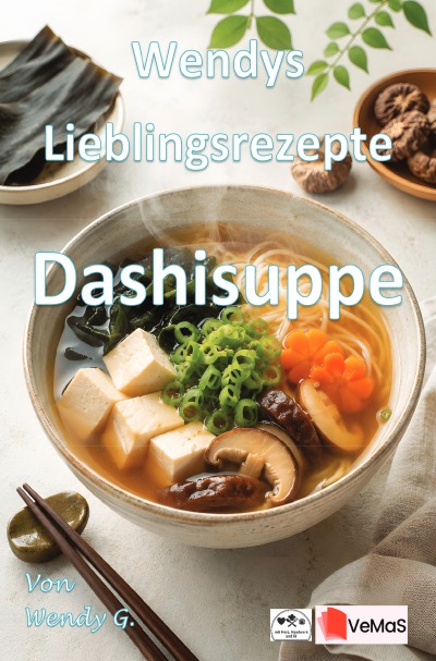 'Cover von Wendys Lieblingsrezepte – Dashi Suppe vegan'-Cover