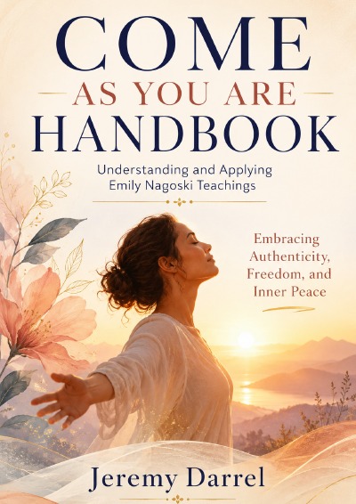 'Cover von Come As You Are Handbook Understanding and Applying Emily Nagoski Teachings'-Cover