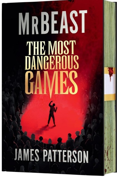 'Cover von The Most Dangerous Games (Deluxe Limited Edition): From MrBeast and James Patterson. A secret competition. 100 players. $1 billion. ARE YOU THE ONE?'-Cover