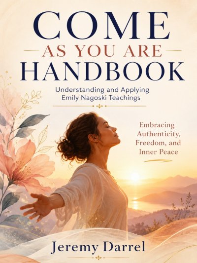 'Cover von Come As You Are Handbook Understanding and Applying Emily Nagoski Teachings'-Cover