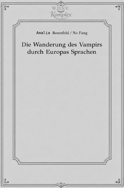 'Cover von Die Wanderung  des Vampirs durch Europas Sprachen'-Cover