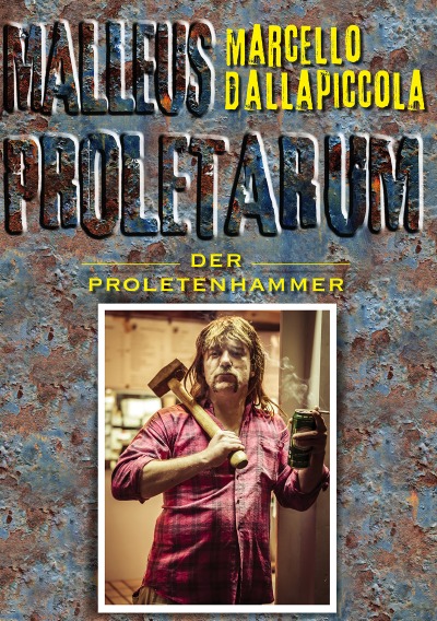 'Cover von Malleus Proletarum – Der Proletenhammer'-Cover
