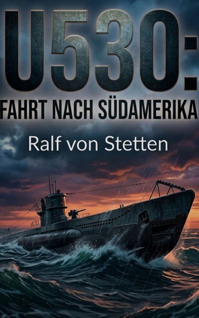 'Cover von U530:  Fahrt nach Südamerika'-Cover