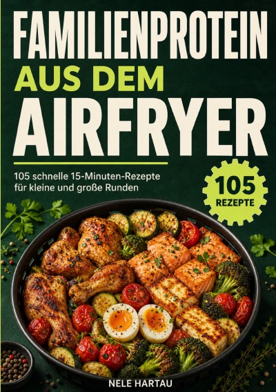'Cover von Familienprotein aus dem Airfryer'-Cover