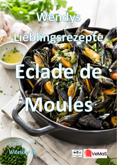 'Cover von Wendys Lieblingsrezepte – Eclade de Moules'-Cover