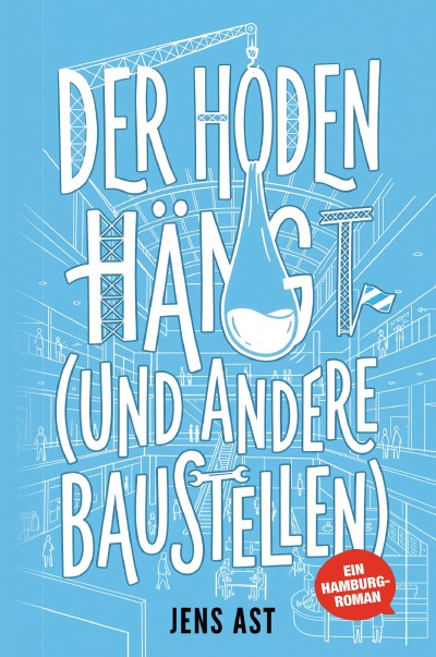 'Cover von Der Hoden hängt (und andere Baustellen)'-Cover