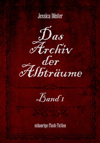 'Cover von Das Archiv der Albträume – Band 1'-Cover