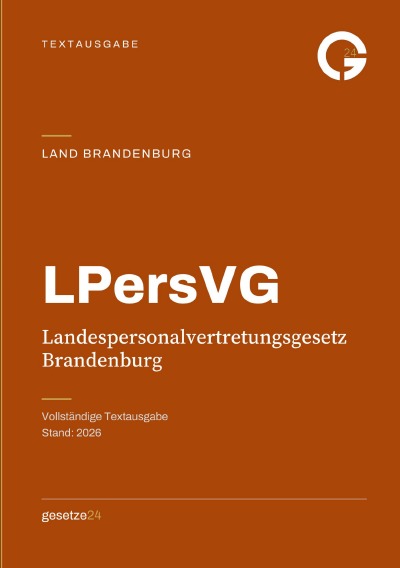 'Cover von LPersVG – Landespersonalvertretungsgesetz Brandenburg'-Cover