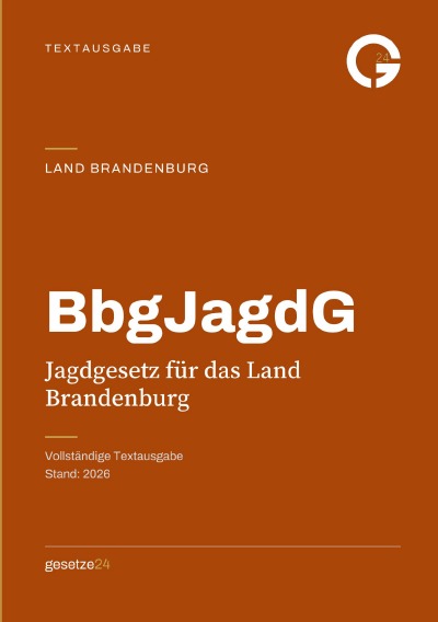 'Cover von BbgJagdG – Jagdgesetz für das Land Brandenburg'-Cover
