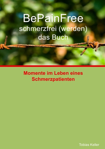'Cover von Be Pain Free – schmerzfrei (werden) das Buch'-Cover