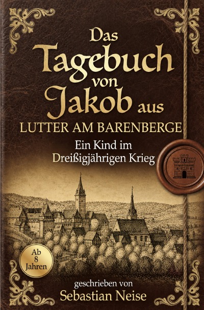 'Cover von Das  Tagebuch von Jakob aus  LUTTER AM BARENBERGE'-Cover