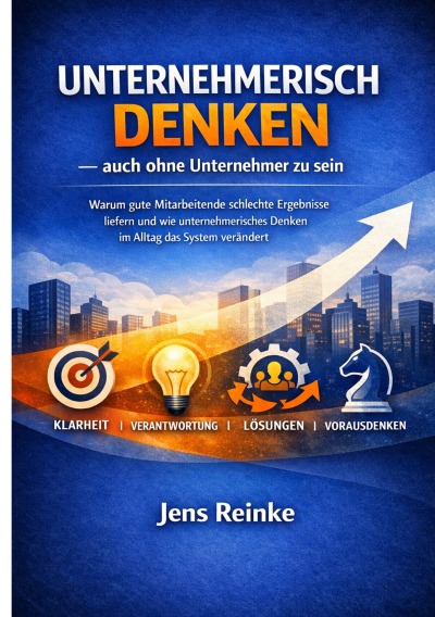 'Cover von Unternehmerisch denken – auch ohne Unternehmer zu sein'-Cover