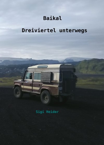 'Cover von Baikal – Dreiviertel unterwegs'-Cover