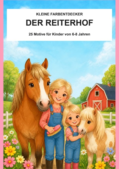 'Cover von Kleine Farbentdecker – Der Reiterhof'-Cover