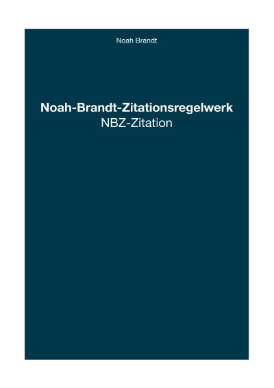 'Cover von Noah-Brandt-Zitationsregelwerk'-Cover