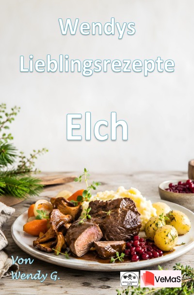 'Cover von Wendys Lieblingsrezepte – Elch'-Cover