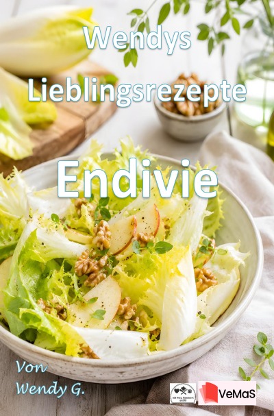 'Cover von Wendys Lieblingsrezepte – Endivie'-Cover