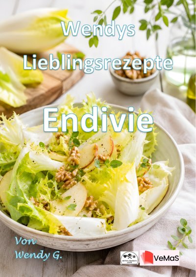 'Cover von Wendys Lieblingsrezepte – Endivie'-Cover