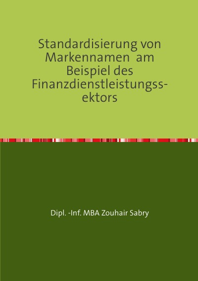 'Standardisierung von Markennamen  am Beispiel des Finanzdienstleistungssektors'-Cover