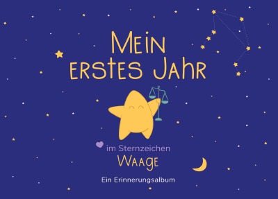 'Cover von Mein erstes Jahr im Sternzeichen Waage'-Cover