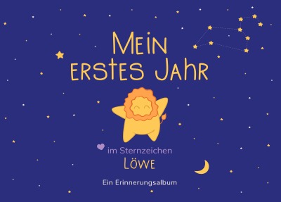 'Cover von Mein erstes Jahr im Sternzeichen Löwe'-Cover