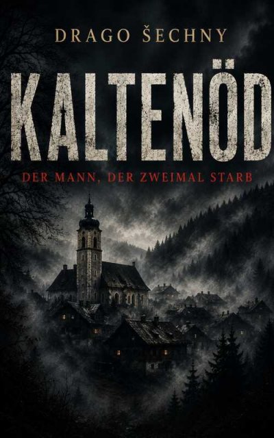 'Cover von KALTENÖD – Der Mann, der zweimal starb'-Cover